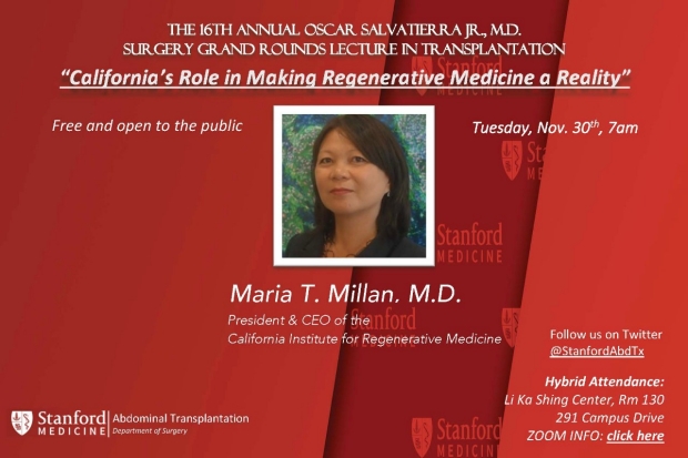 Oscar Salvatierra Jr. Lectureship in Transplantation Presents Maria Millan